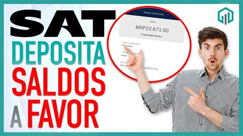 cuando deposita el sat el saldo a favor 2024